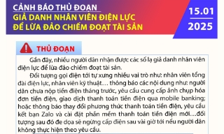 Cảnh giác thủ đoạn giả danh nhân viên điện lực để lừa đảo